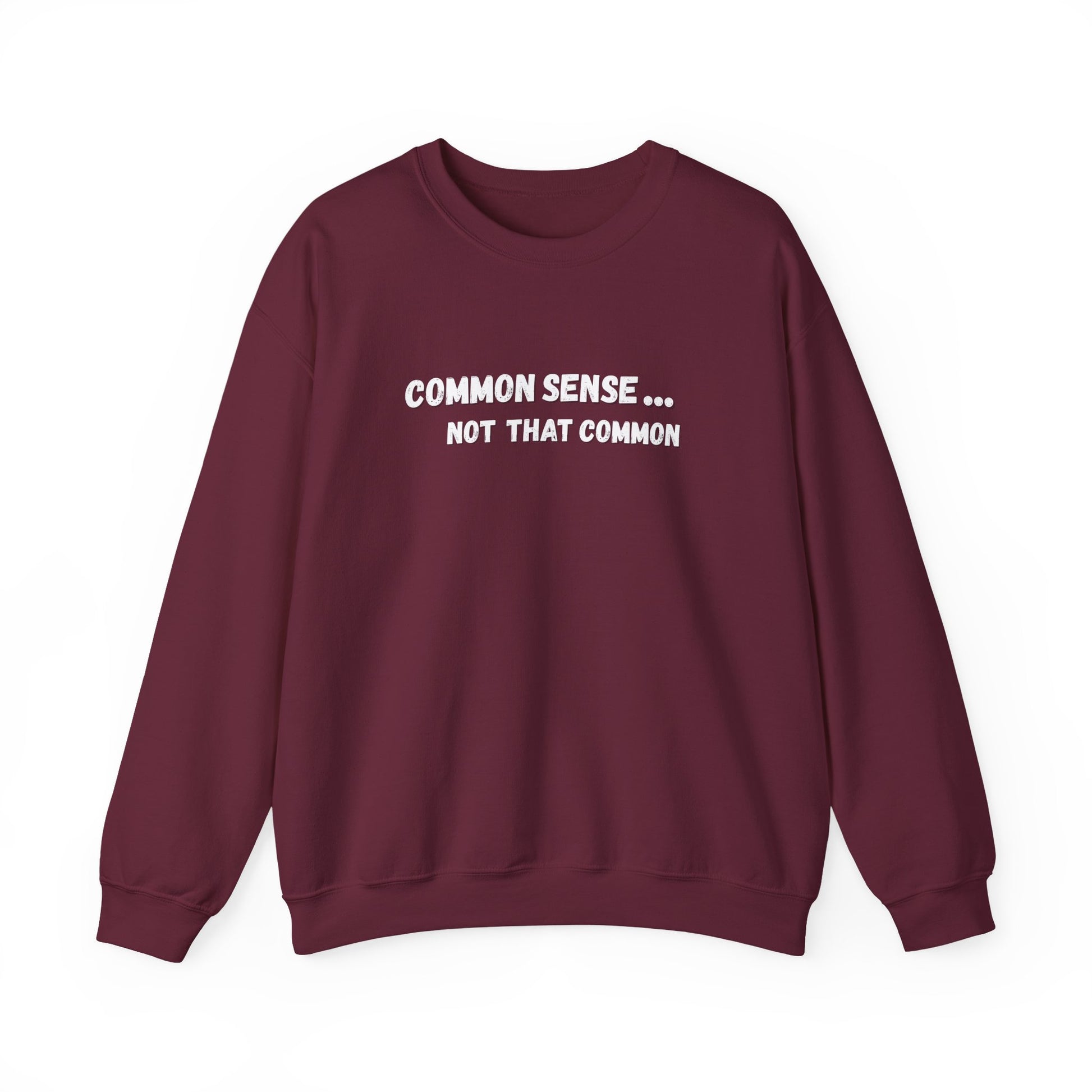 Common Sense... Not That Common, Unisex Crewneck Sweatshirt